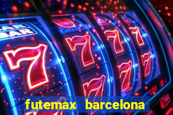 futemax barcelona ao vivo