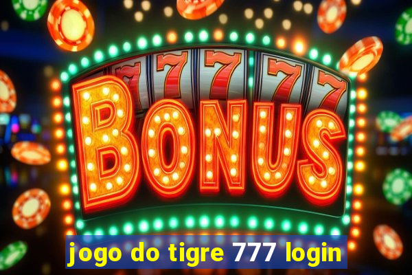 jogo do tigre 777 login