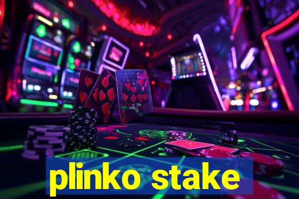 plinko stake