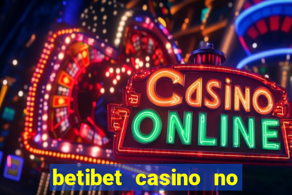 betibet casino no deposit bonus