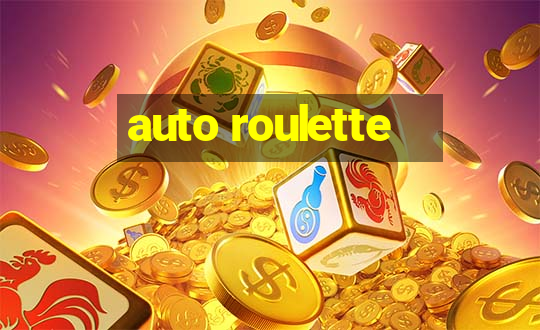 auto roulette