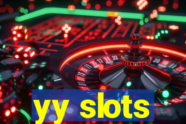 yy slots