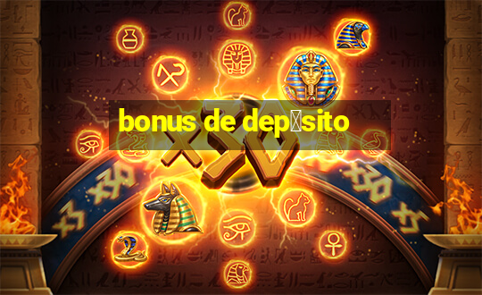 bonus de dep贸sito