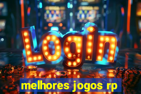 melhores jogos rp