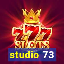 studio 73