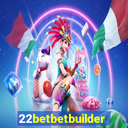 22betbetbuilder