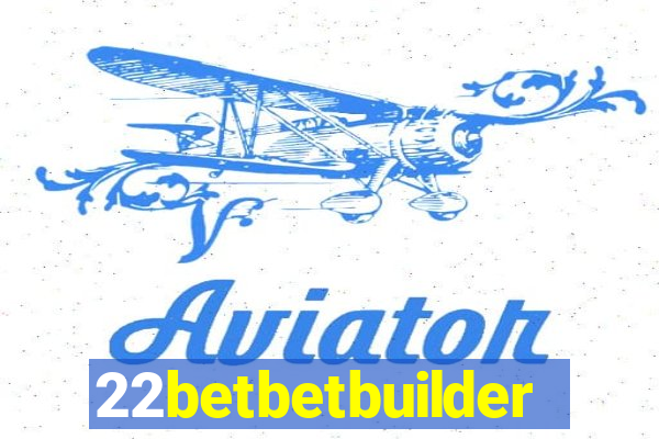 22betbetbuilder