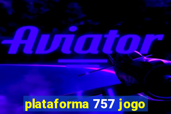 plataforma 757 jogo