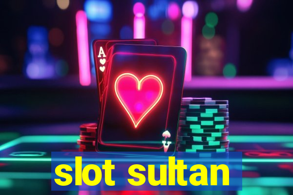 slot sultan