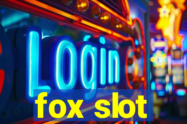 fox slot