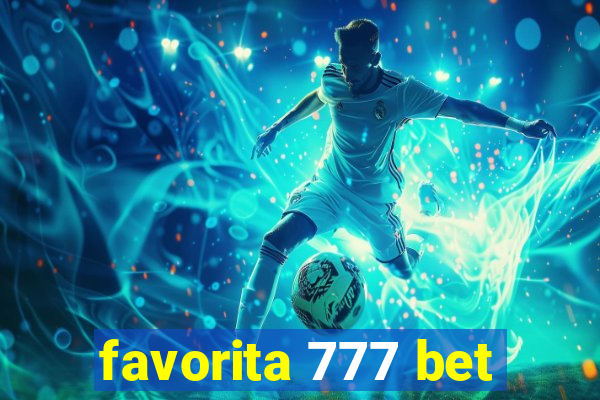 favorita 777 bet