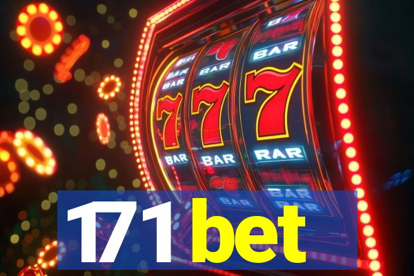 171 bet