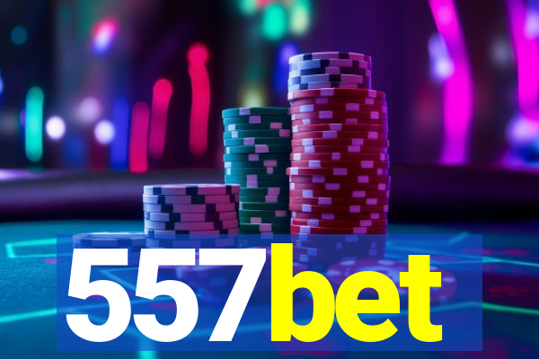 557bet