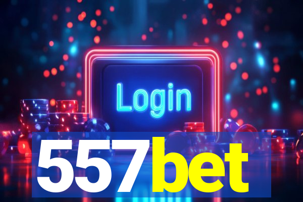 557bet