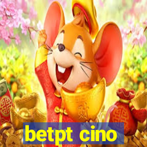 betpt cino