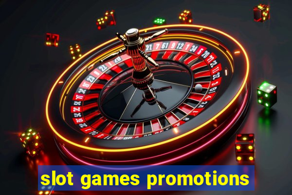 slot games promotions