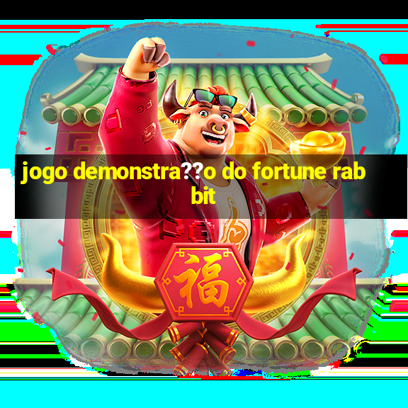 jogo demonstra??o do fortune rabbit