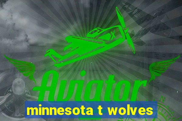 minnesota t wolves