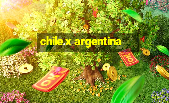 chile.x argentina