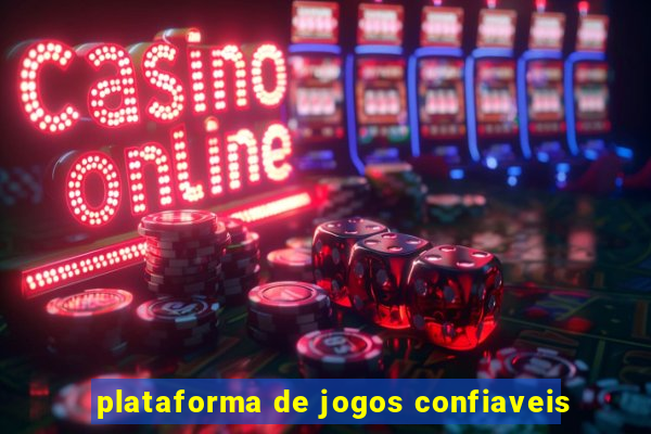 plataforma de jogos confiaveis