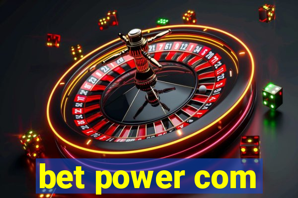 bet power com