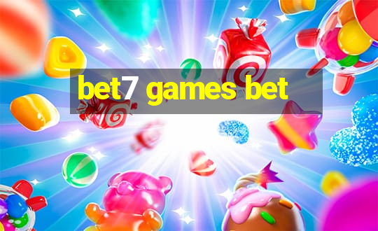 bet7 games bet