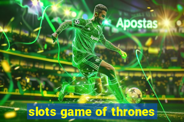 slots game of thrones