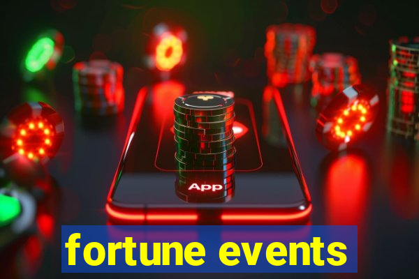 fortune events