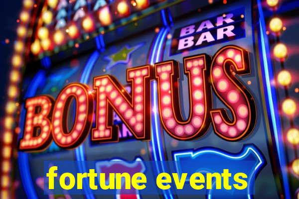 fortune events