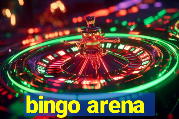 bingo arena