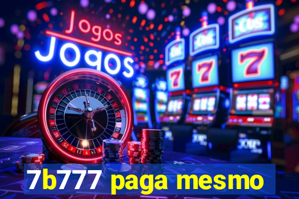 7b777 paga mesmo