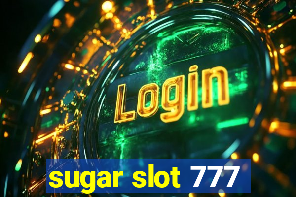 sugar slot 777