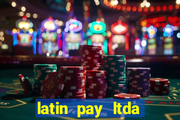 latin pay ltda jogos online