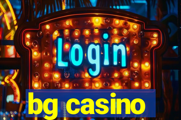 bg casino