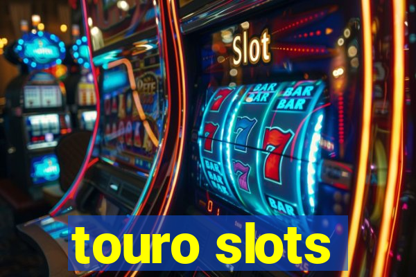 touro slots