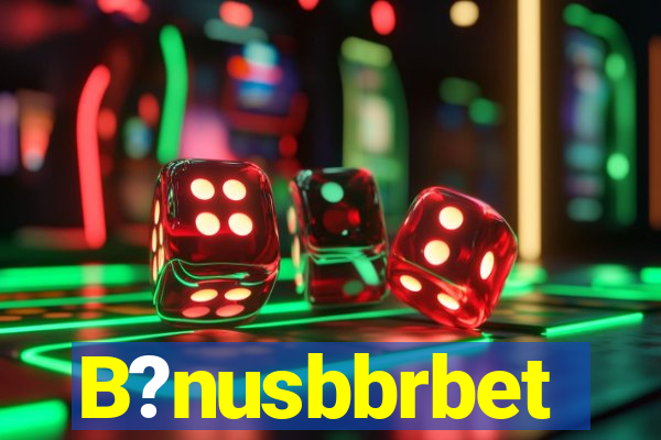 B?nusbbrbet