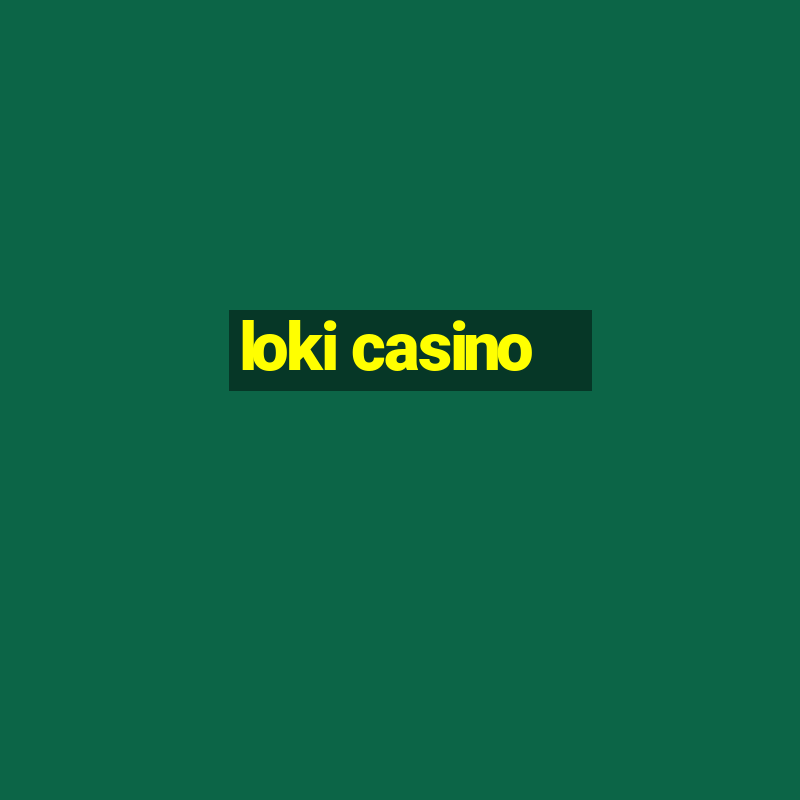 loki casino