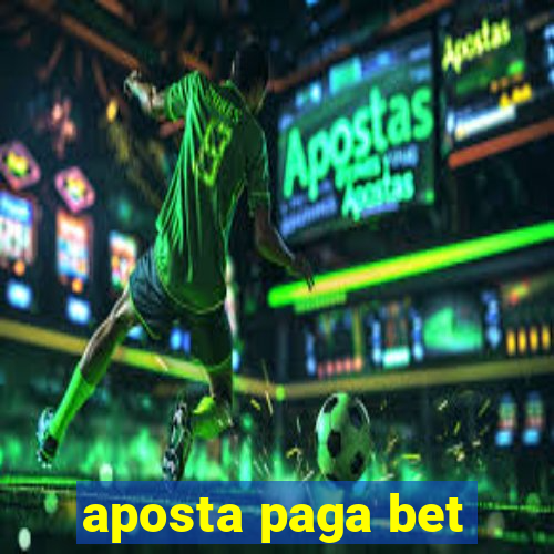 aposta paga bet