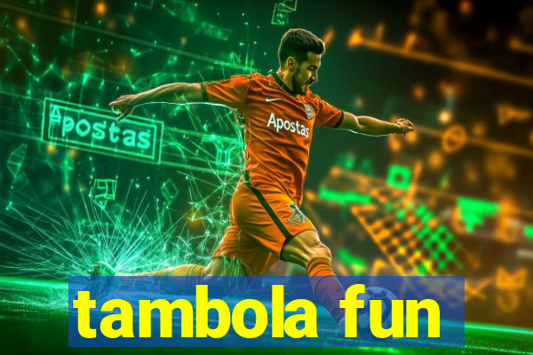 tambola fun