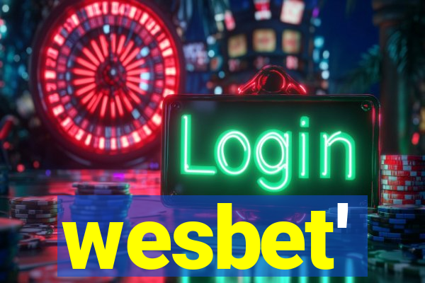 wesbet'