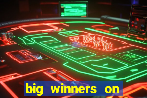 big winners on slot machines