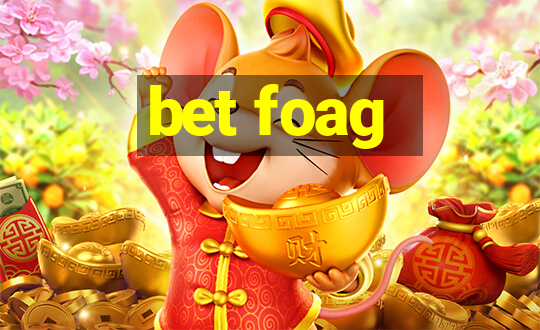 bet foag