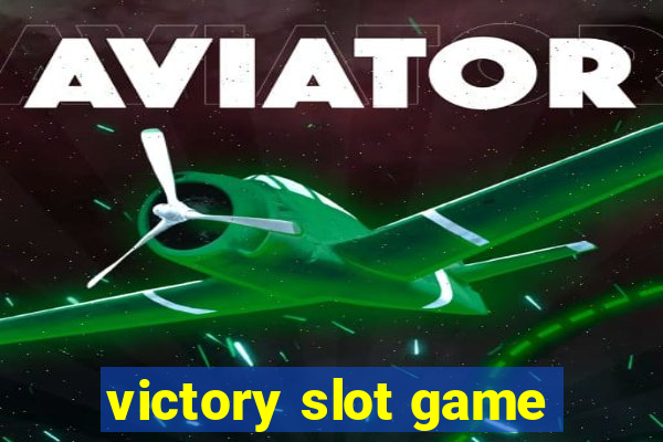 victory slot game