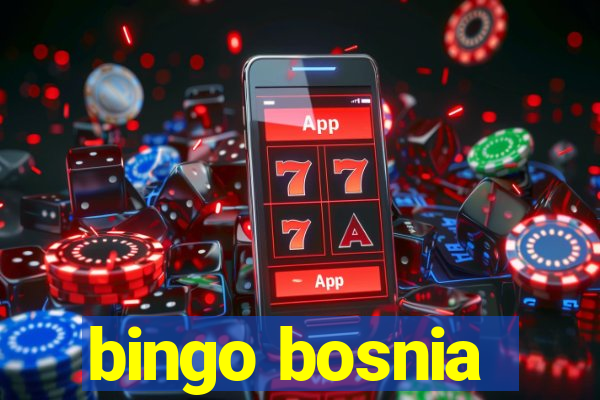 bingo bosnia