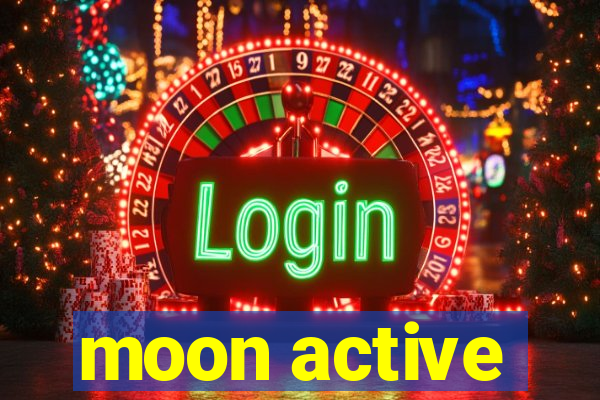 moon active