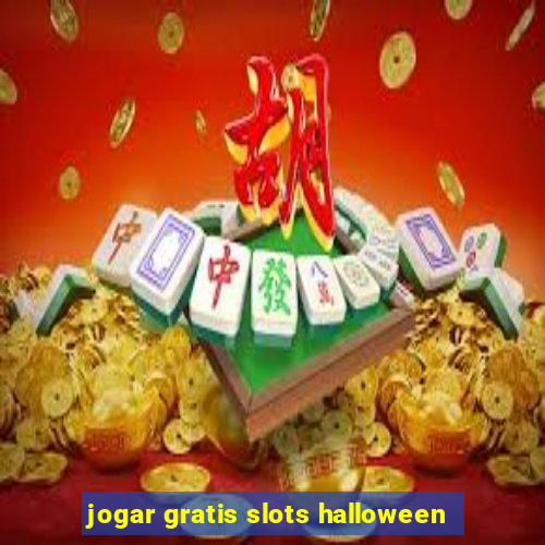 jogar gratis slots halloween