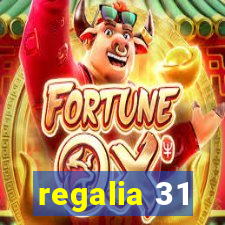 regalia 31