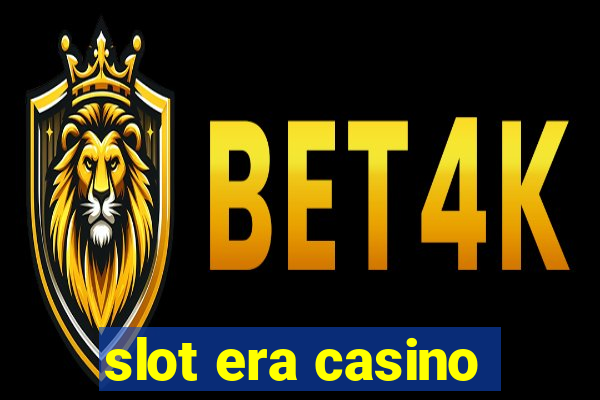 slot era casino