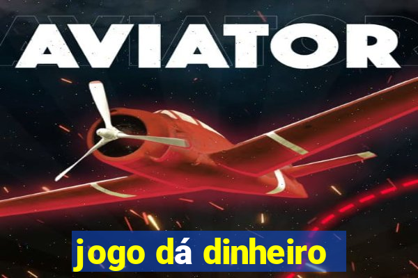 jogo dá dinheiro