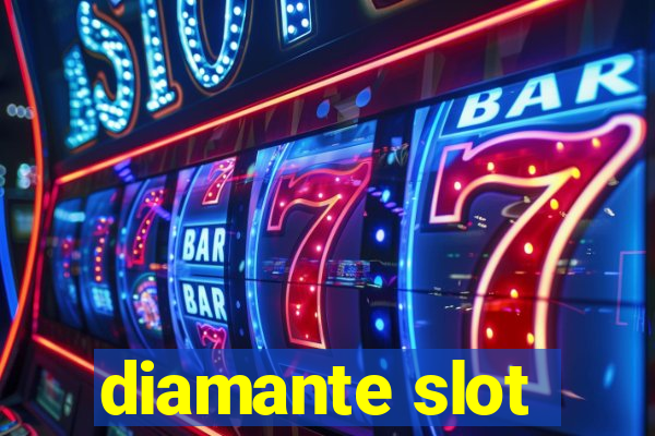 diamante slot